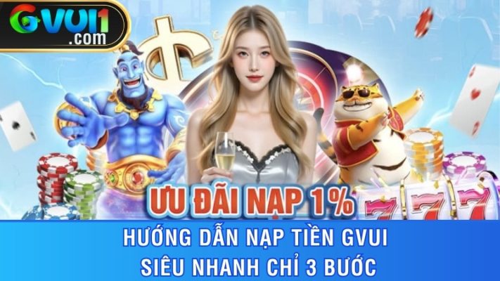 nap tien gvui